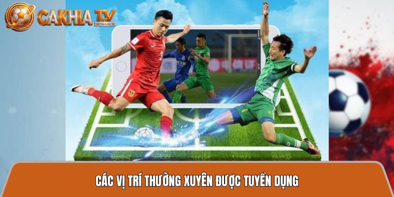Tuyển dụng – Cơ hội làm việc với đãi ngộ hấp dẫn, chuyên nghiệp 2 cac vi tri thuong xuyen duoc tuyen dung